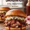 🥪 Pulled Pork Sandwich Recipe: Juicy, Saucy & Easy