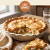 🍗 Chicken Pot Pie Recipe — Creamy, Cozy & Homemade