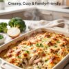 🥘 Easy Chicken Casserole Recipe