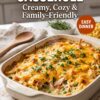 🥘 Easy Chicken Casserole Recipe