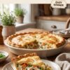 🍗 Chicken Pot Pie Recipe — Creamy, Cozy & Homemade