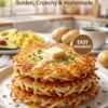 🥔 Crispy Hash Browns Recipe: Golden, Crunchy & Easy