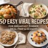 50 easy recipes including healthy breakfasts, weeknight dinners, meal prep and desserts