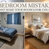 7 Bedroom Mistakes That Make Your Room Look Cheap — And How to Fix Them