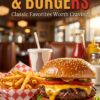 American Fast Food & Burgers: Classic Favorites, Toppings, and Recipes
