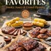 American BBQ & Main Dishes: Classic Recipes, Grilling Tips, and Easy Meal Ideas